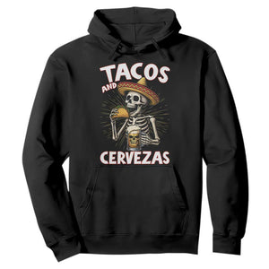 Tacos and Cervezas Hoodie Funny Skeleton Drinking Beer Lovers TS14 Black Print Your Wear
