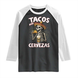 Tacos and Cervezas Raglan Shirt Funny Skeleton Drinking Beer Lovers TS14 Black White Print Your Wear