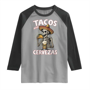 Tacos and Cervezas Raglan Shirt Funny Skeleton Drinking Beer Lovers TS14 Sport Gray Black Print Your Wear