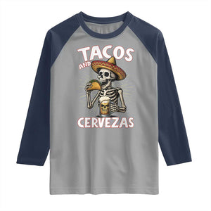 Tacos and Cervezas Raglan Shirt Funny Skeleton Drinking Beer Lovers TS14 Sport Gray Navy Print Your Wear