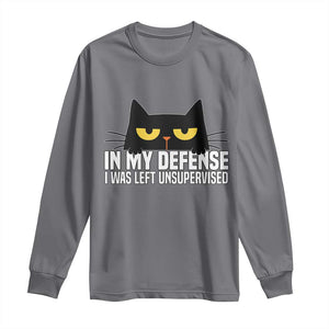 Sarcastic Black Cat Long Sleeve Shirt In My Defense I Was Left Unsupervised TS14 Charcoal Print Your Wear