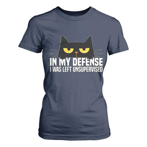 Sarcastic Black Cat T Shirt For Women In My Defense I Was Left Unsupervised TS14 Navy Print Your Wear