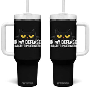 Sarcastic Black Cat Tumbler With Handle In My Defense I Was Left Unsupervised TS14 One Size: 40 oz Black Print Your Wear