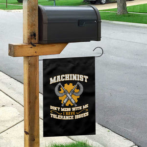Funny Machinist Sarcastic Garden Flag Do Not Mess With Me I Have Tolerance Issues TS14 Print Your Wear