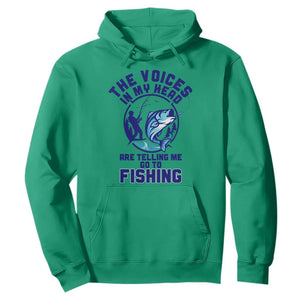 Funny Fisherman Hoodie The Voices In My Head Are Telling Me To Go Fishing TS14 Irish Green Print Your Wear