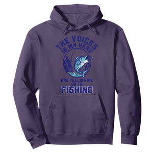 Funny Fisherman Hoodie The Voices In My Head Are Telling Me To Go Fishing TS14 Purple Print Your Wear