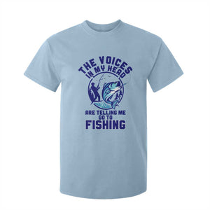 Funny Fisherman T Shirt For Kid The Voices In My Head Are Telling Me To Go Fishing TS14 Light Blue Print Your Wear