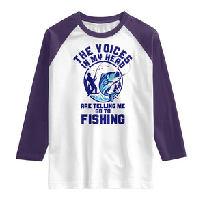 Funny Fisherman Raglan Shirt The Voices In My Head Are Telling Me To Go Fishing TS14 White Purple Print Your Wear