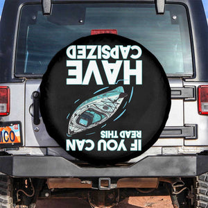 If You Can Read This I Have Capsized Spare Tire Cover Funny Boating TS14 No hole Black Print Your Wear