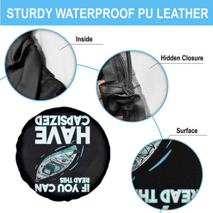 If You Can Read This I Have Capsized Spare Tire Cover Funny Boating TS14 Print Your Wear