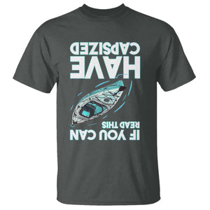 If You Can Read This I Have Capsized T Shirt Funny Boating TS14 Dark Heather Print Your Wear