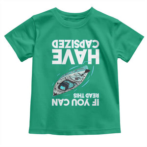 If You Can Read This I Have Capsized Toddler T Shirt Funny Boating TS14 Irish Green Print Your Wear