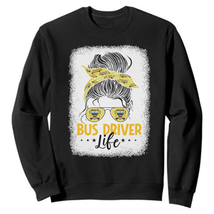 Messy Bun School Bus Driver Life Sweatshirt TS14 Black Print Your Wear