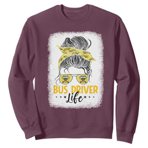 Messy Bun School Bus Driver Life Sweatshirt TS14 Maroon Print Your Wear
