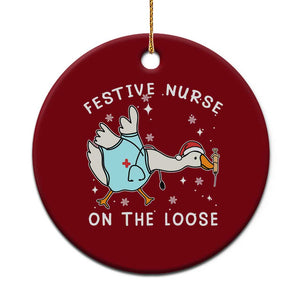 Funny ER Nurse Goose Christmas Ceramic Ornament Festive Nurses On The Loose TS14 1pc Red Print Your Wear