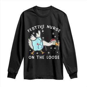 Funny ER Nurse Goose Christmas Long Sleeve Shirt Festive Nurses On The Loose TS14 Black Print Your Wear