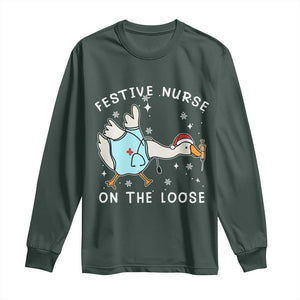 Funny ER Nurse Goose Christmas Long Sleeve Shirt Festive Nurses On The Loose TS14 Dark Forest Green Print Your Wear