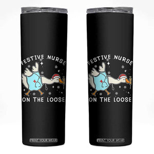 Funny ER Nurse Goose Christmas Skinny Tumbler Festive Nurses On The Loose TS14 Black Print Your Wear