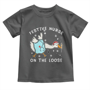 Funny ER Nurse Goose Christmas Toddler T Shirt Festive Nurses On The Loose TS14 Dark Heather Print Your Wear