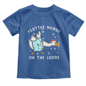 Funny ER Nurse Goose Christmas Toddler T Shirt Festive Nurses On The Loose TS14 Royal Blue Print Your Wear
