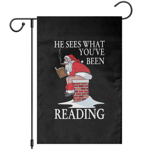 Funny Bookish Christmas Garden Flag He Sees What You Have Been Reading TS14 Black Print Your Wear