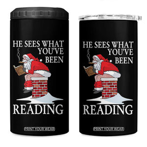 Funny Bookish Christmas 4 in 1 Can Cooler Tumbler He Sees What You Have Been Reading - Print Your Wear