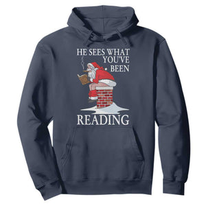 Funny Bookish Christmas Hoodie He Sees What You Have Been Reading TS14 Navy Print Your Wear