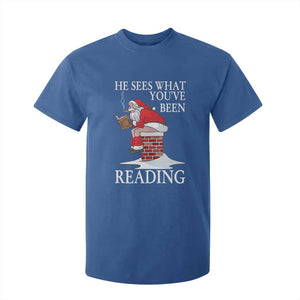 Funny Bookish Christmas T Shirt For Kid He Sees What You Have Been Reading TS14 Royal Blue Print Your Wear