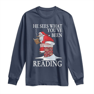 Funny Bookish Christmas Long Sleeve Shirt He Sees What You Have Been Reading TS14 Navy Print Your Wear