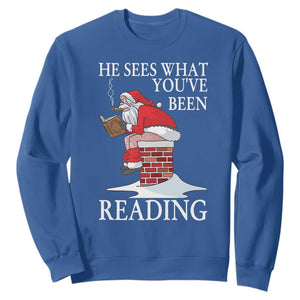 Funny Bookish Christmas Sweatshirt He Sees What You Have Been Reading TS14 Royal Blue Print Your Wear