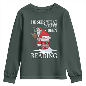 Funny Bookish Christmas Youth Sweatshirt He Sees What You Have Been Reading TS14 Dark Forest Green Print Your Wear