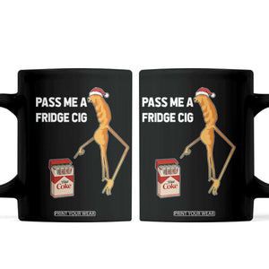 Marcus The Worm Christmas Meme Coffee Mug Pass Me A Fridge Cig TS14 Black Print Your Wear