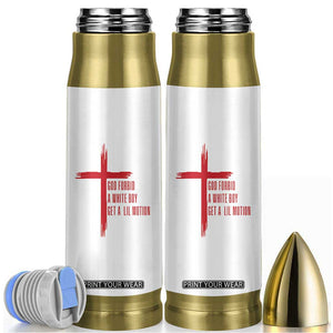 God Forbid A White Boy Get A Lil Motion Bullet Tumbler Funny Christian Quote Meme TS14 White Print Your Wear