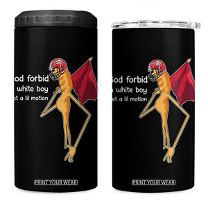 God Forbid A White Boy Get A Lil Motion 4 in 1 Can Cooler Tumbler Marcus The Worm Robert Meme Cosplay TS14 One Size: 16 oz Black Print Your Wear