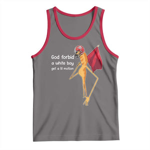God Forbid A White Boy Get A Lil Motion Tank Top Marcus The Worm Robert Meme Cosplay TS14 Deep Heather Red Print Your Wear