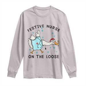 Funny Goose Nurse Christmas Long Sleeve Shirt Festive Nurses On The Loose TS14 Ice Gray Print Your Wear