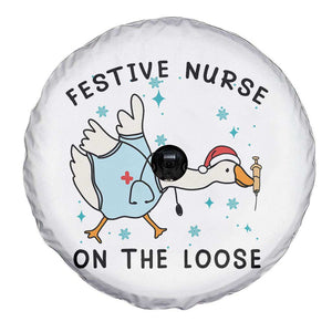 Funny Goose Nurse Christmas Spare Tire Cover Festive Nurses On The Loose TS14 Print Your Wear
