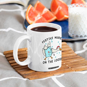 Funny Goose Nurse Christmas Coffee Mug Festive Nurses On The Loose TS14 Print Your Wear