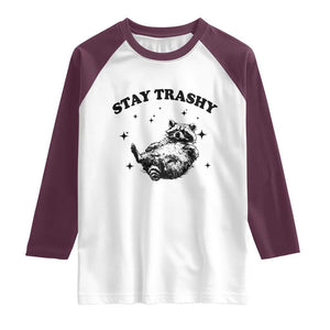 Funny Raccoon Meme Raglan Shirt Stay Trashy TS14 White Maroon Print Your Wear