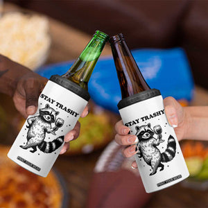 Stay Trashy Raccoon 4 in 1 Can Cooler Tumbler Funny Raccoon Drinking Wine Meme TS14 Print Your Wear