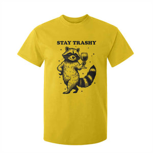 Stay Trashy Raccoon T Shirt For Kid Funny Raccoon Drinking Wine Meme TS14 Daisy Print Your Wear