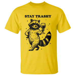 Stay Trashy Raccoon T Shirt Funny Raccoon Drinking Wine Meme TS14 Daisy Print Your Wear