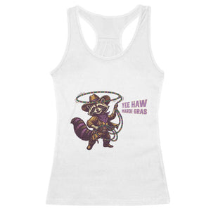 Mardi Gras Raccoon Racerback Tank Top Yee Haw Cowboy Mardi Gras Carnival Trendy Meme TS14 White Print Your Wear