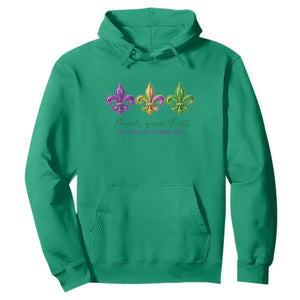 Mardi Gras Hoodie Let The Good Time Roll TS14 Irish Green Print Your Wear