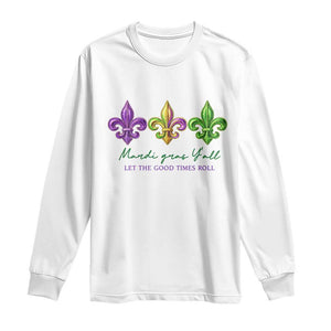 Mardi Gras Long Sleeve Shirt Let The Good Time Roll TS14 White Print Your Wear