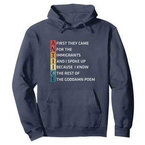 First They Came for The Immigrants Hoodie - Sarcastic Immigration Rights Protest TS14 Navy Print Your Wear