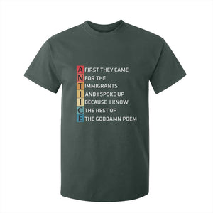 First They Came for The Immigrants T Shirt For Kid Sarcastic Immigration Rights Protest TS14 Dark Forest Green Print Your Wear