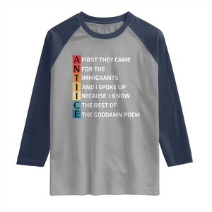 First They Came for The Immigrants Raglan Shirt Sarcastic Immigration Rights Protest TS14 Sport Gray Navy Print Your Wear