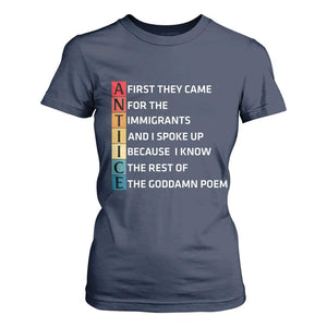 First They Came for The Immigrants T Shirt For Women Sarcastic Immigration Rights Protest TS14 Navy Print Your Wear