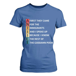 First They Came for The Immigrants T Shirt For Women Sarcastic Immigration Rights Protest TS14 Royal Blue Print Your Wear